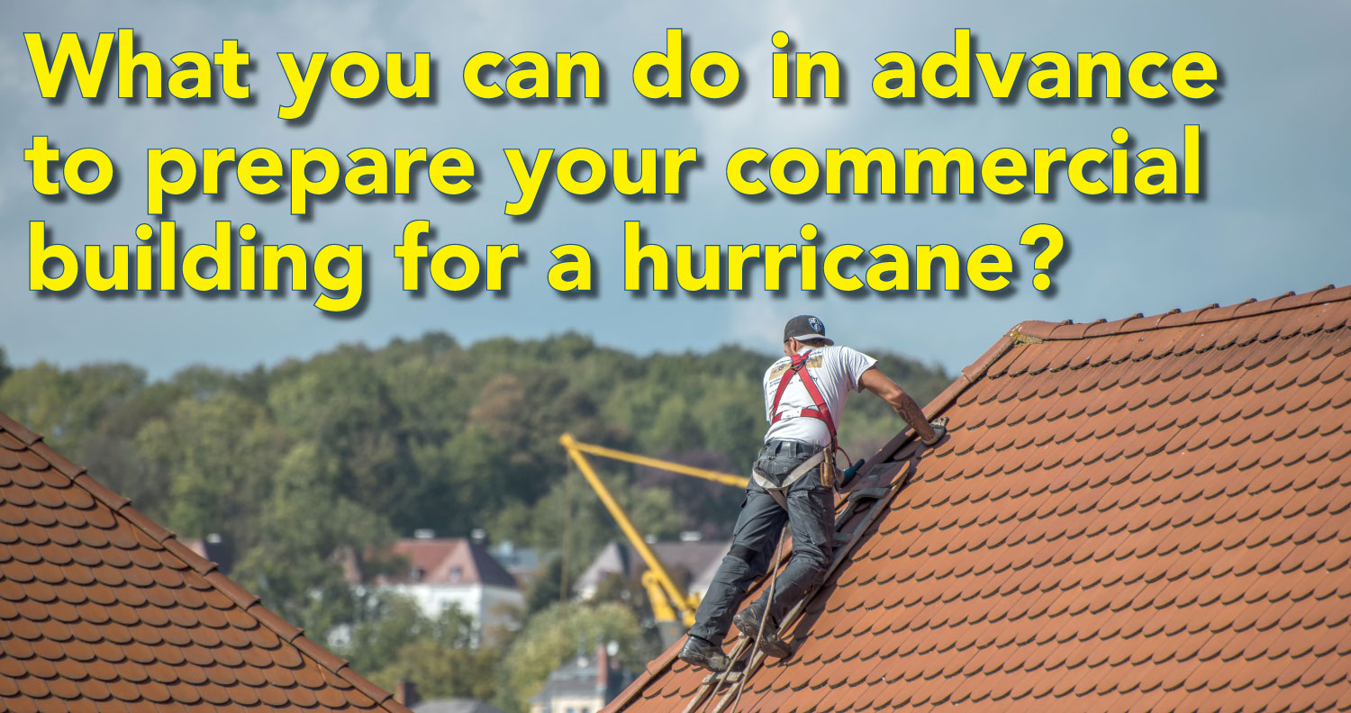 How You Can Prepare Your Commercial Business for a Hurricane