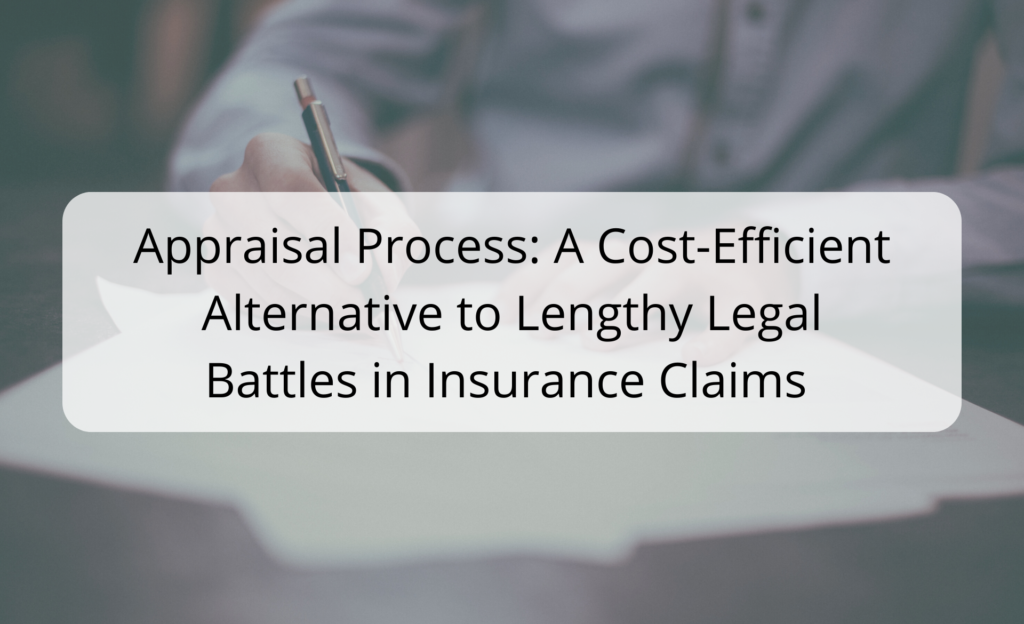 Appraisal Clause - Large Loss Insurance Claims Adjuster