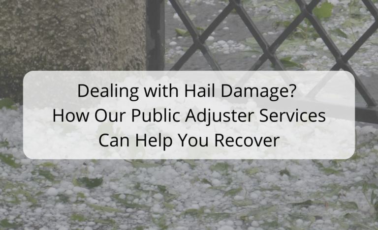 Dealing with Hail Damage? How Our Public Adjuster Services Can Help You Recover - Hail Damage Insurance Claims