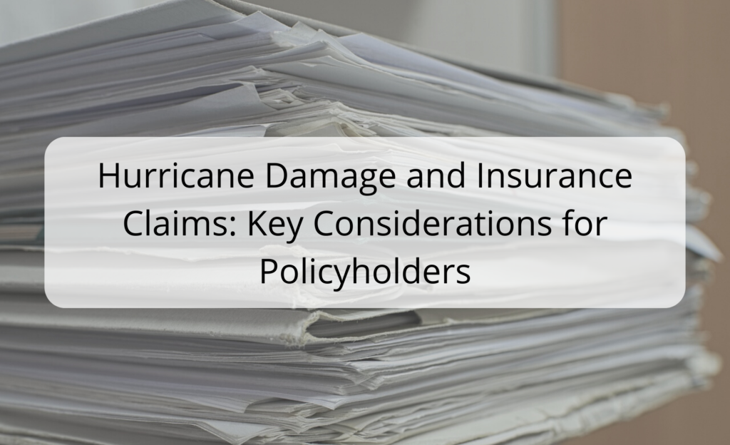 a stack of papers with the words hurricane damage and insurance claims key considerations for policy - hurricane damage insurance claims